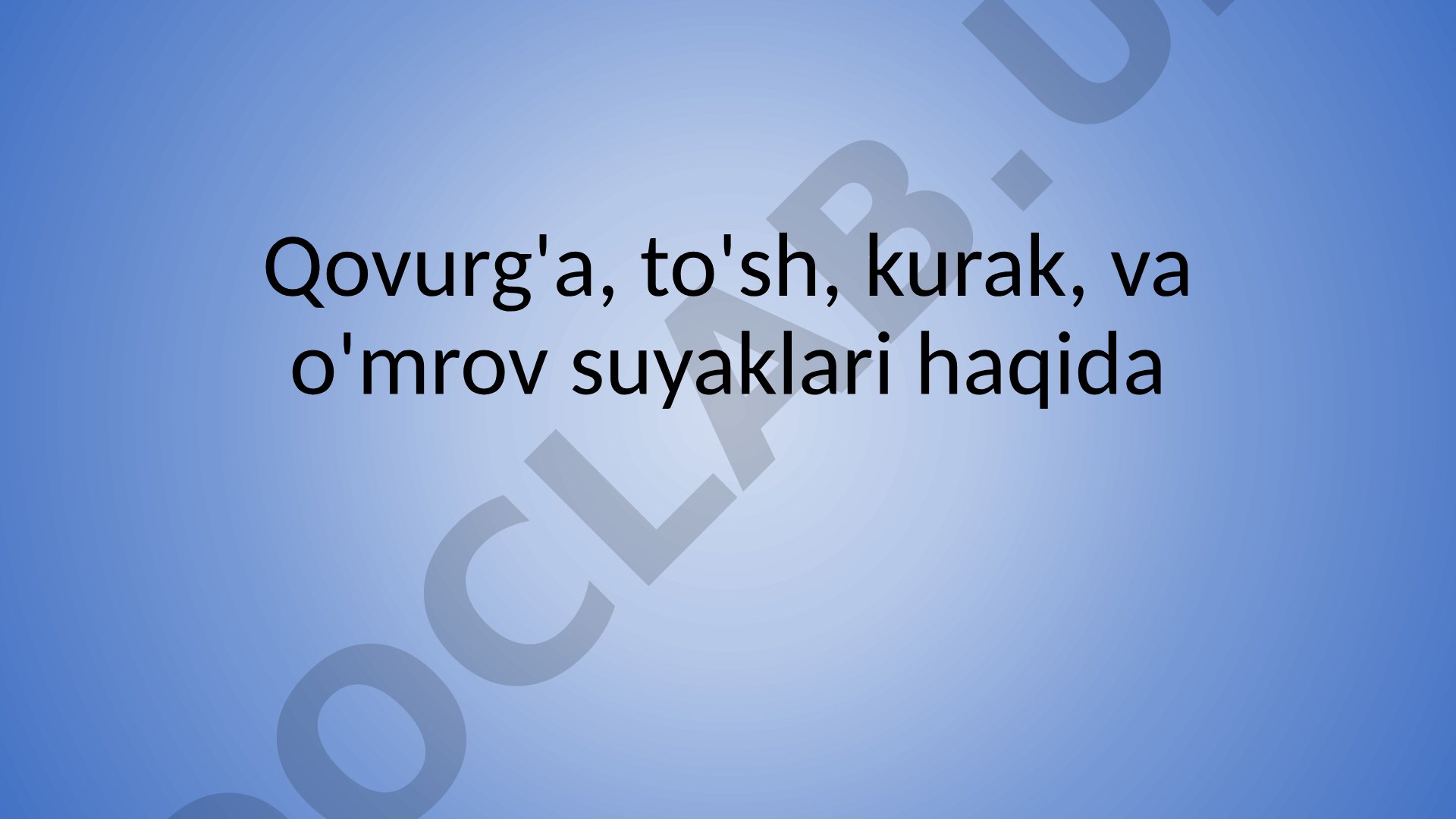 Qovurg'a, to'sh, kurak, va o'mrov suyaklari haqida