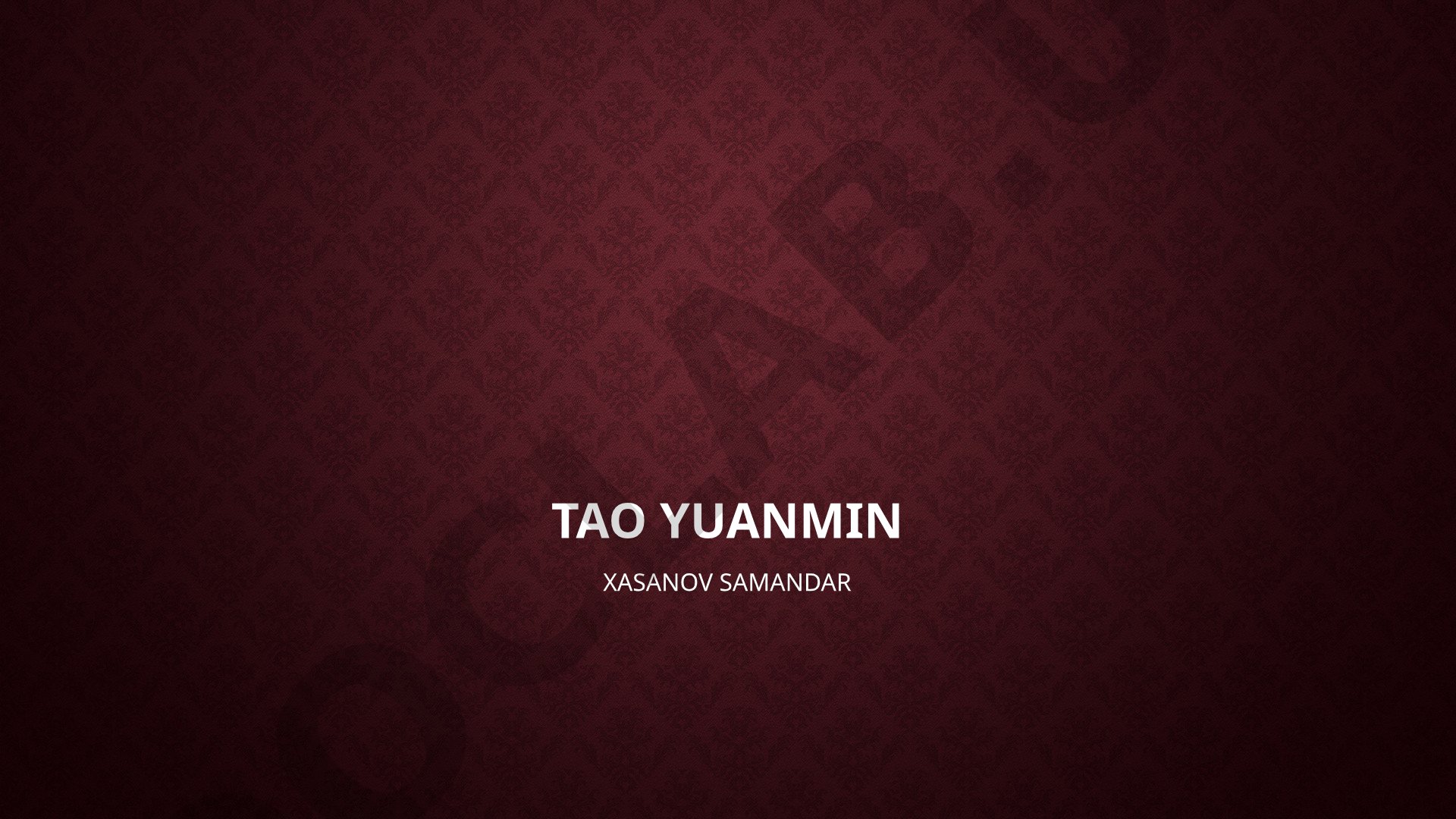 Tao Yuanmin (365–427) hayoti va ijodi