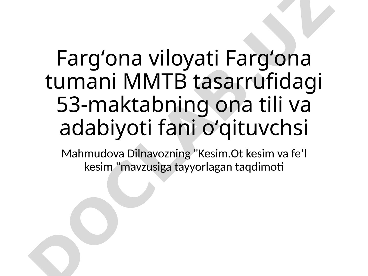 Kesim. Ot kesim va fe'l kesim