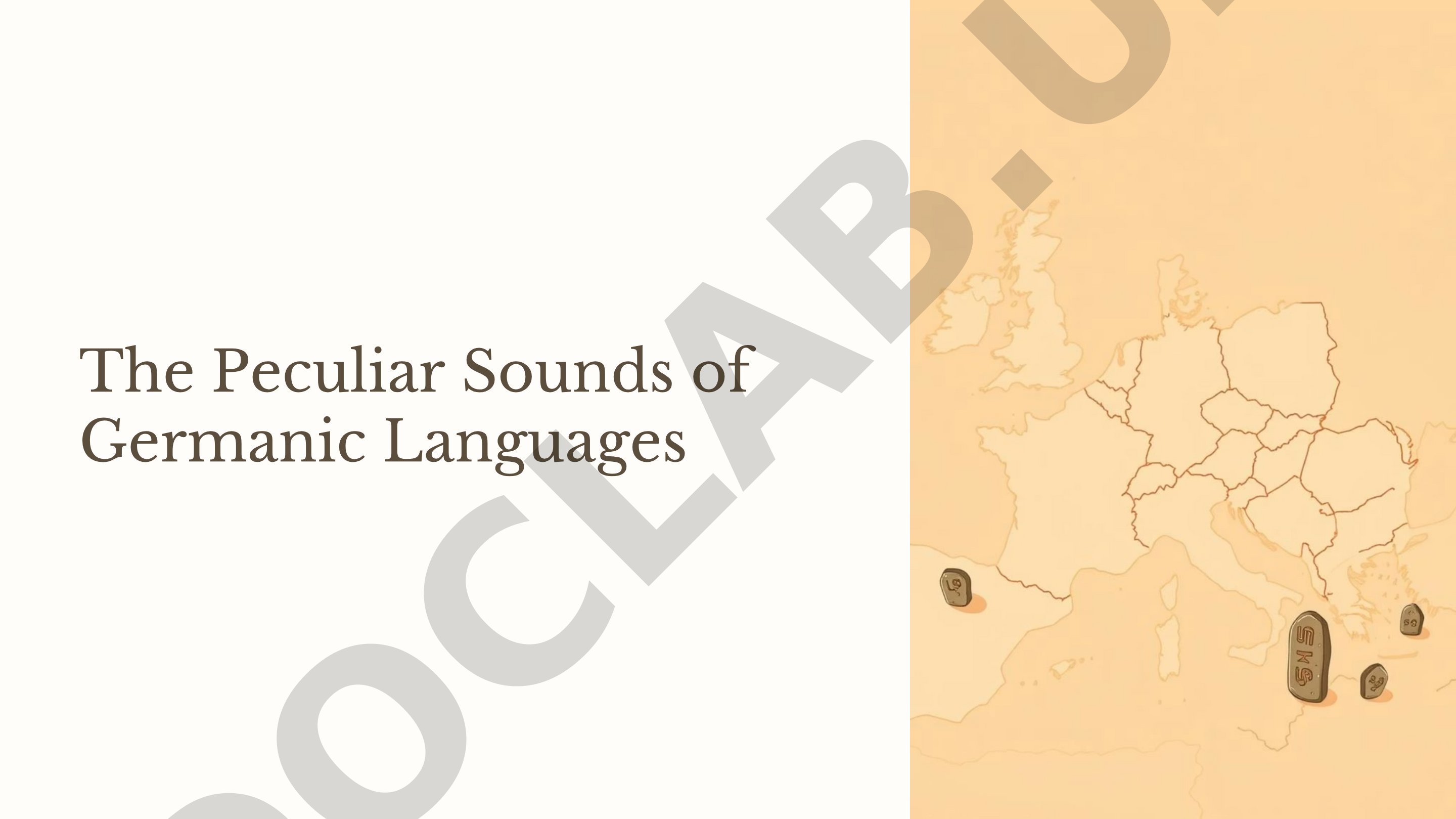 The Peculiar Sounds of Germanic Languages