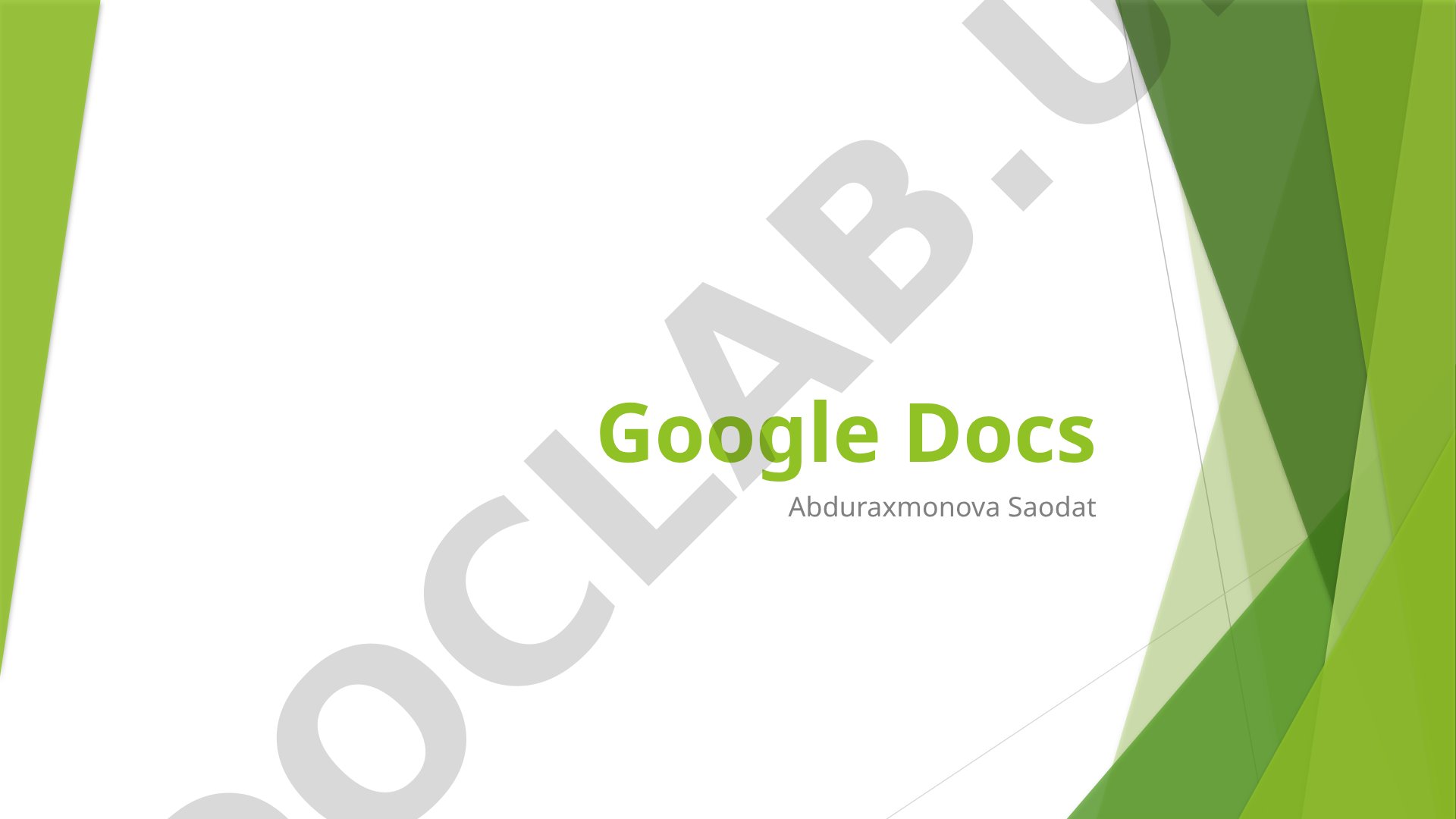 Google Docs va uning imkoniyatlari