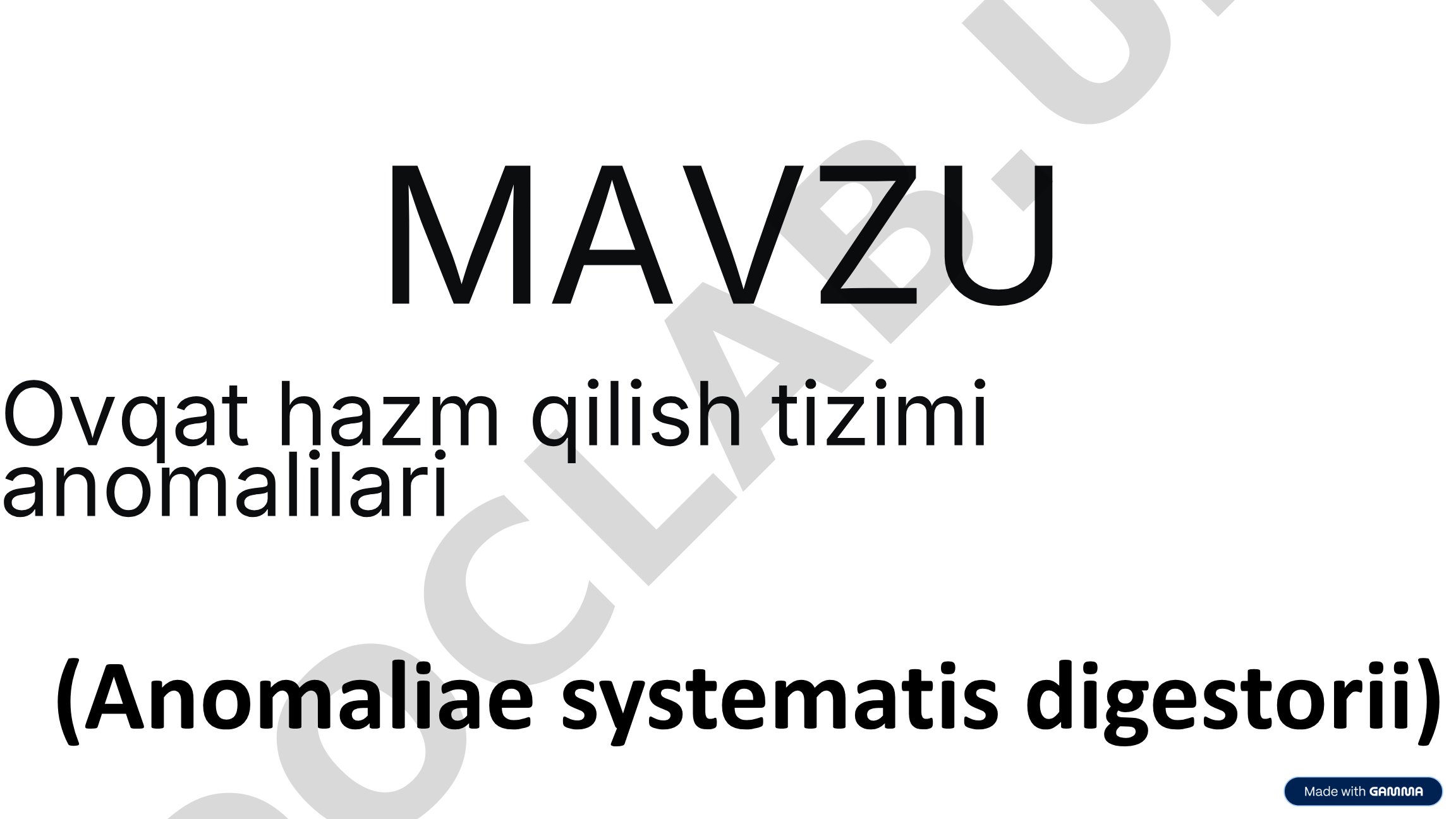 Ovqat hazm qilish tizimi anomalilari (Anomaliae systematis digestorii)