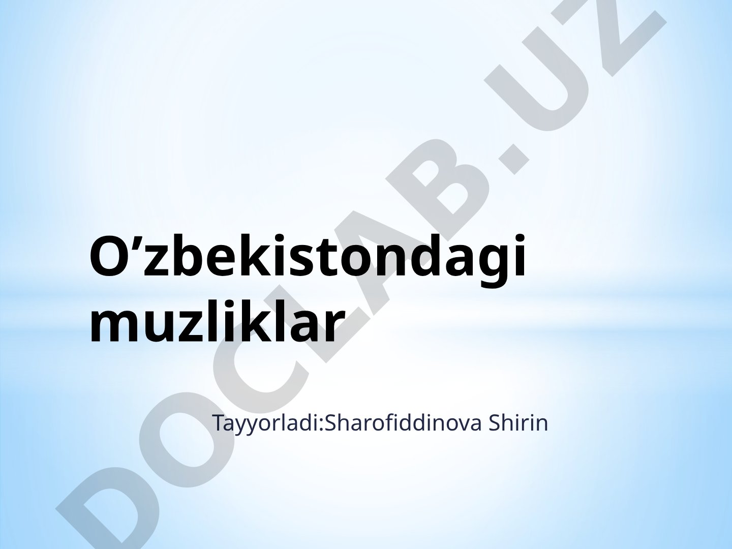 O'zbekistondagi muzliklar