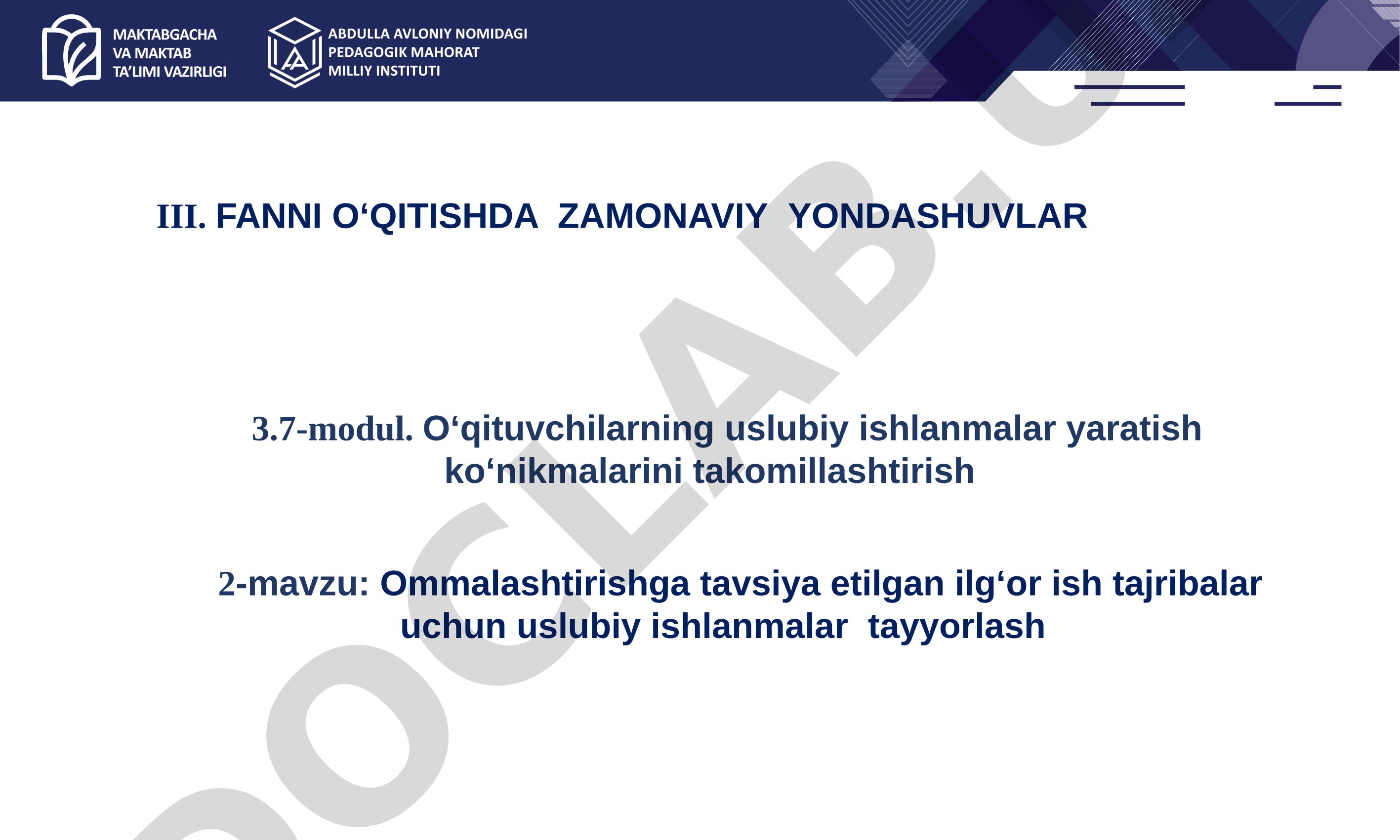 Ommalashtirishga tavsiya etilgan ilg‘or ish tajribalar uchun uslubiy ishlanmalar tayyorlash