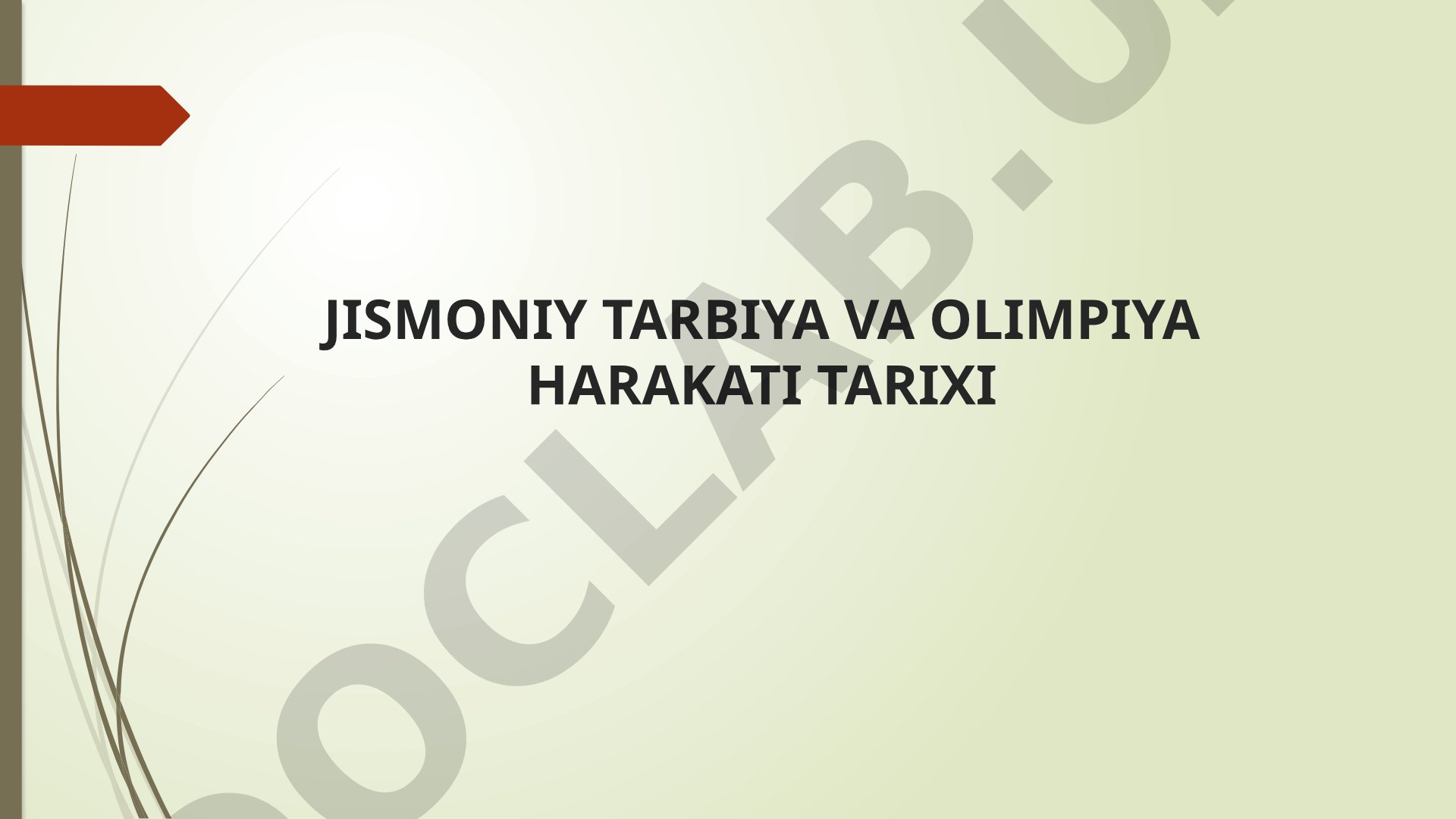 Jismoniy tarbiya va olimpiya harakati tarixi