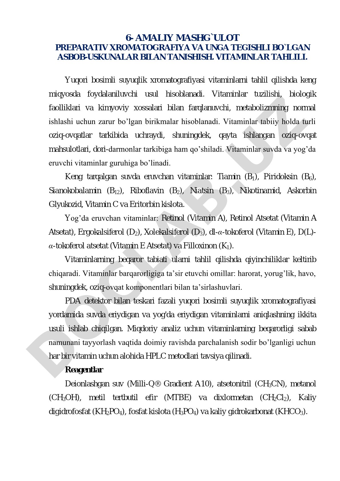 Amaliy mashg`ulot preparativ xromatografiya va unga tegishli bo`lgan asbob-uskunalar bilan tanishish. Vitaminlar tahlili.