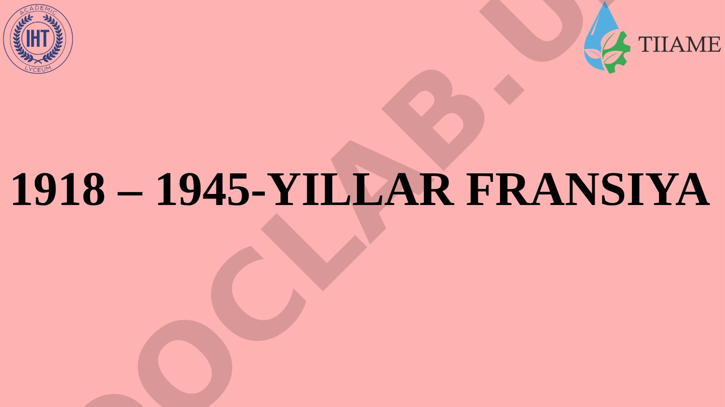 1918 – 1945-YILLAR FRANSIYA
