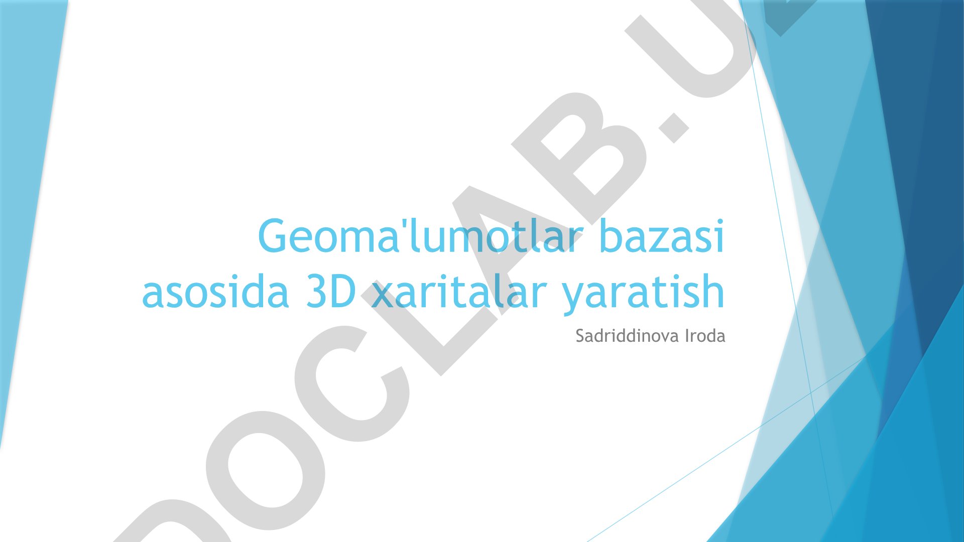 Geoma'lumotlar bazasi asosida 3D xaritalar yaratish