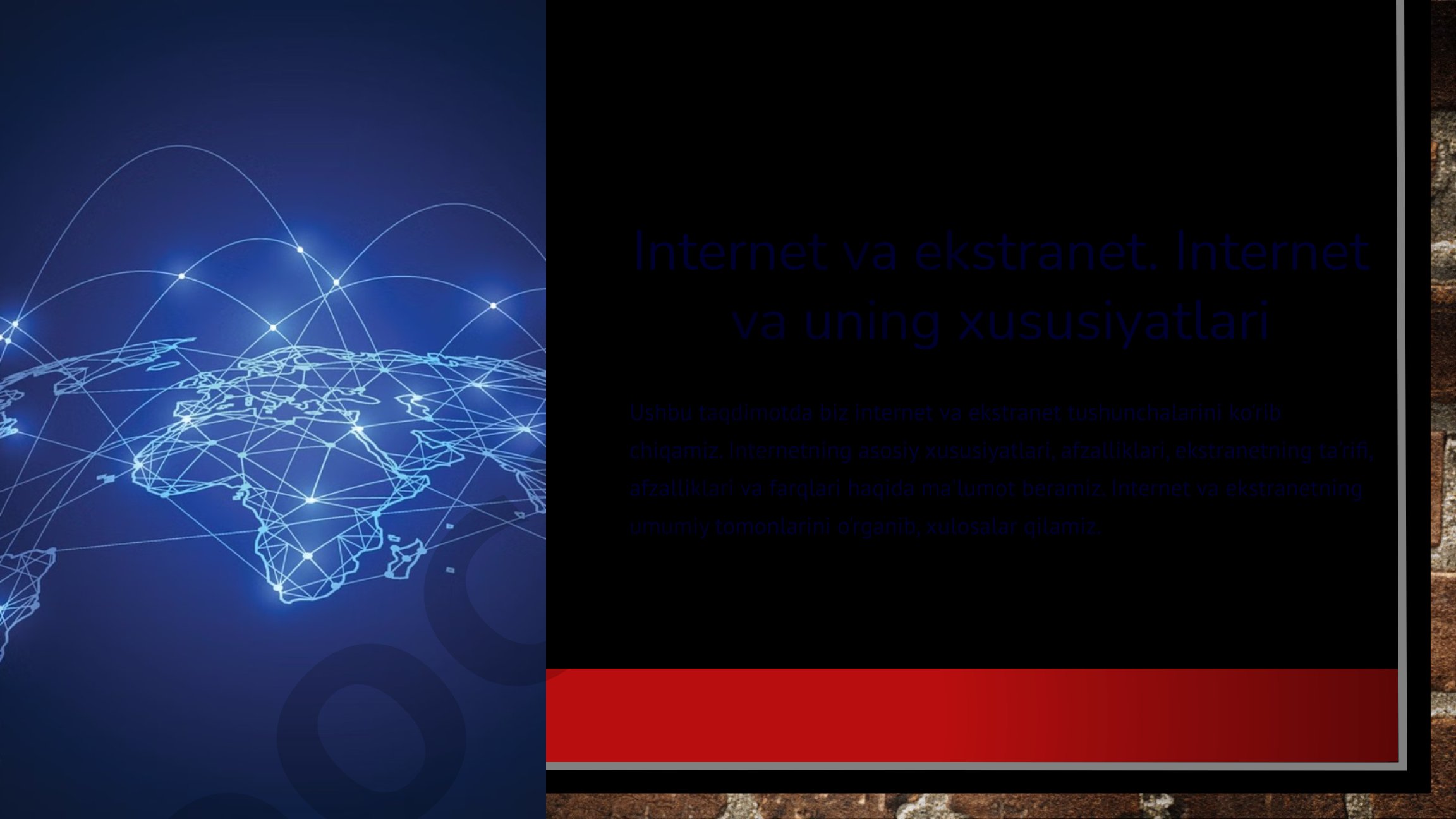 Internet va ekstranet tushunchalari, xususiyatlari va farqlari