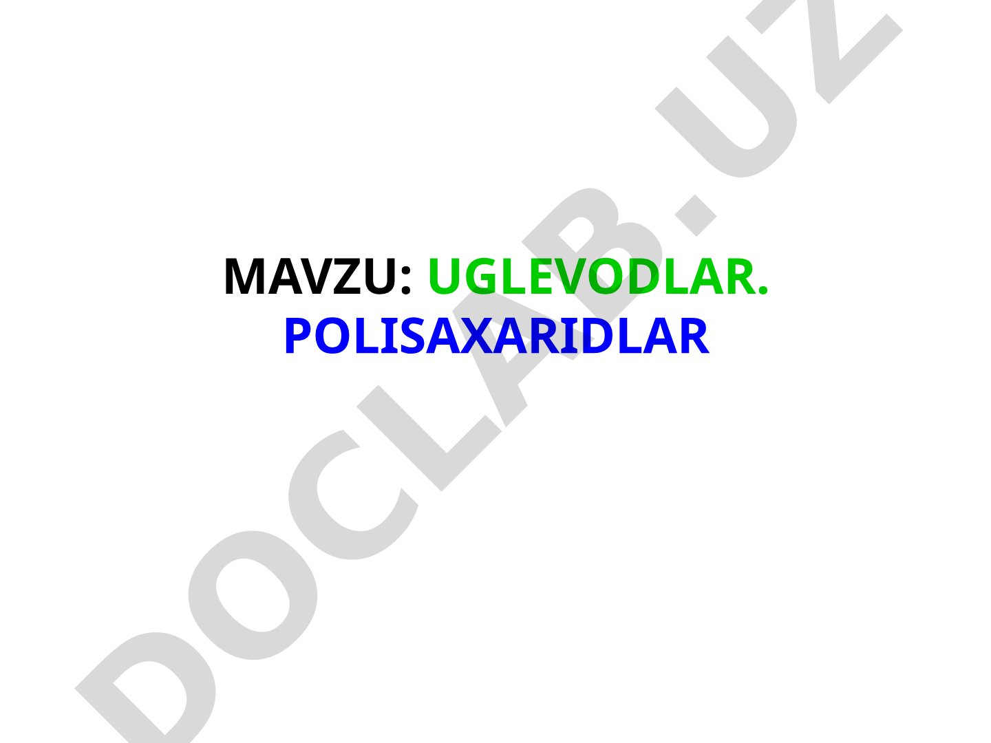 Polisaxaridlarning tasnifi, fizik xossalari, strukturasi va turlari haqida dars rejasi