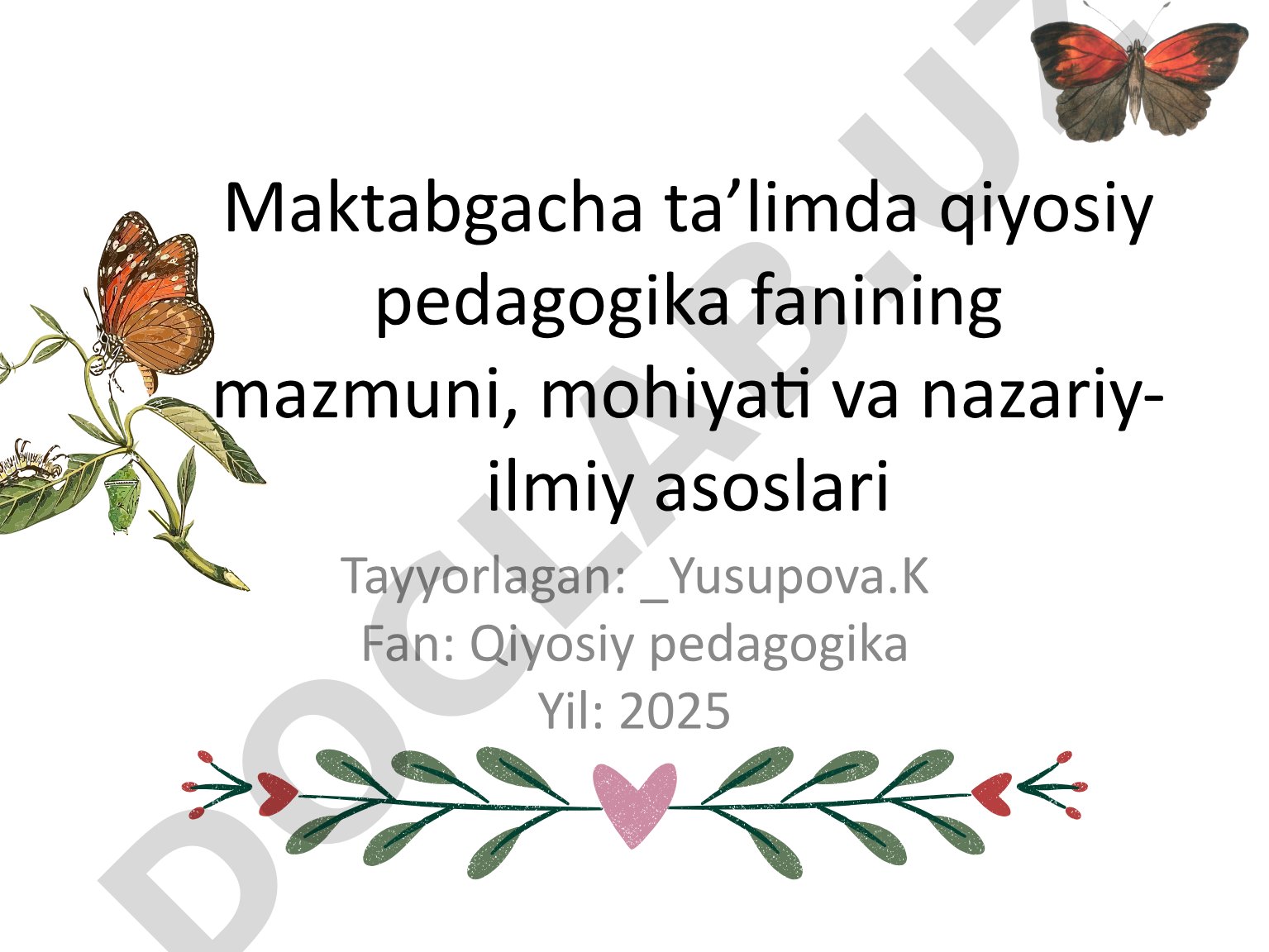 Maktabgacha ta'limda qiyosiy pedagogika fanining mazmuni, mohiyati va nazariy-ilmiy asoslari