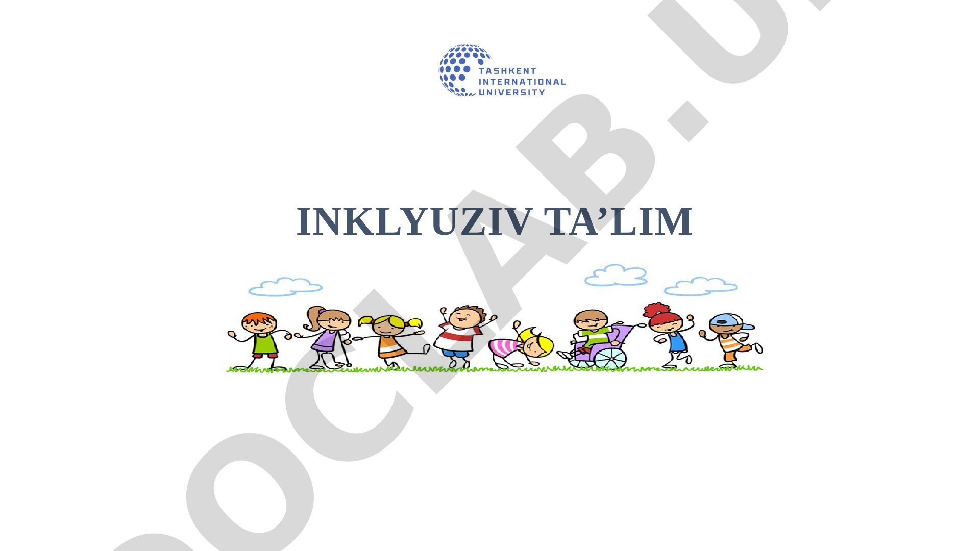 Inklyuziv ta'limning mazmuni va mohiyati