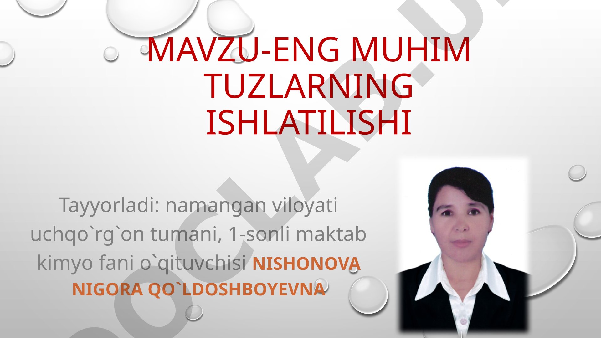 Eng muhim tuzlarning ishlatilishi