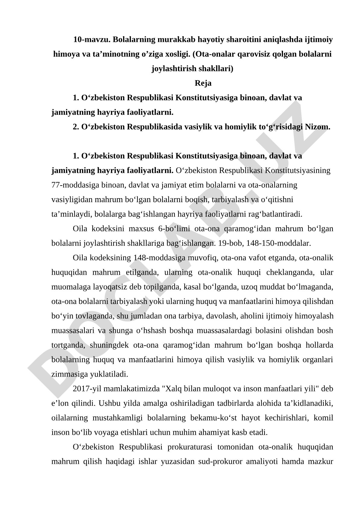 Bolalarning murakkab hayotiy sharoitini aniqlashda ijtimoiy himoya va ta’minotning o’ziga xosligi. (Ota-onalar qarovisiz qolgan bolalarni joylashtirish shakllari)