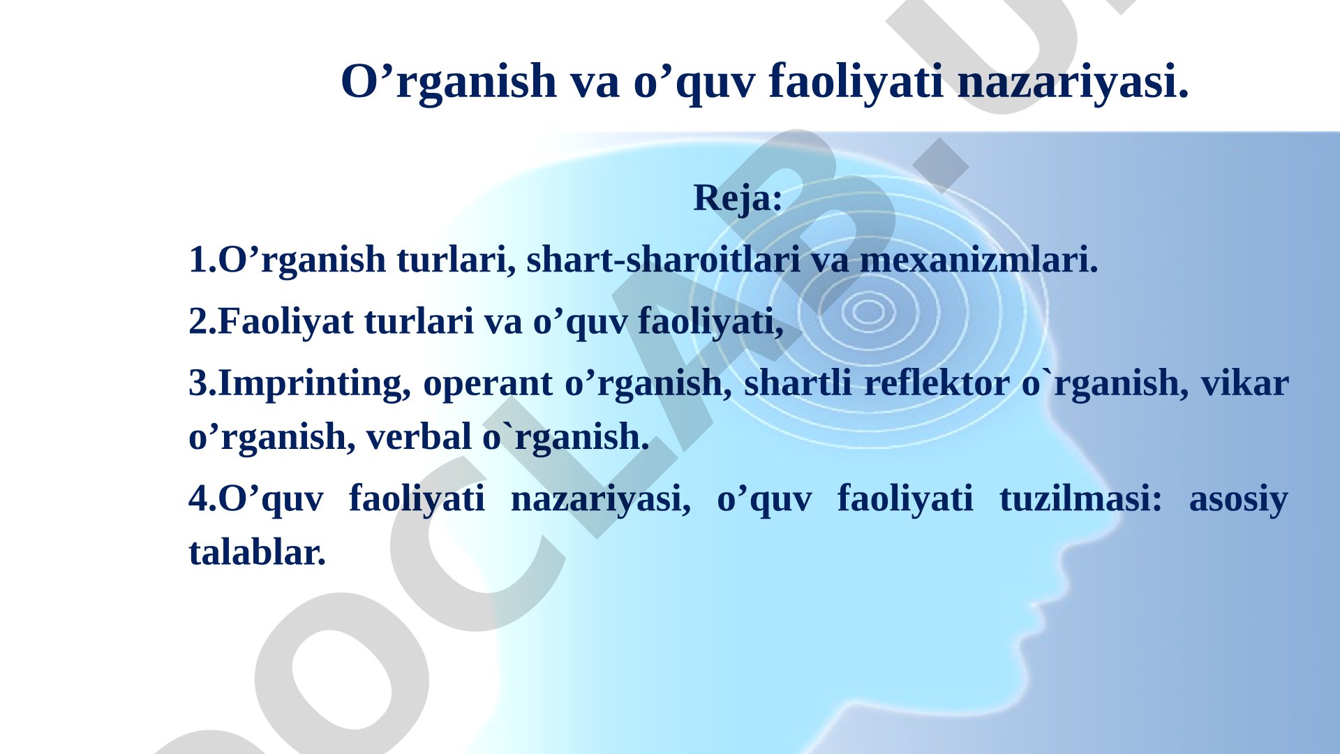 O’rganish va o’quv faoliyati nazariyasi