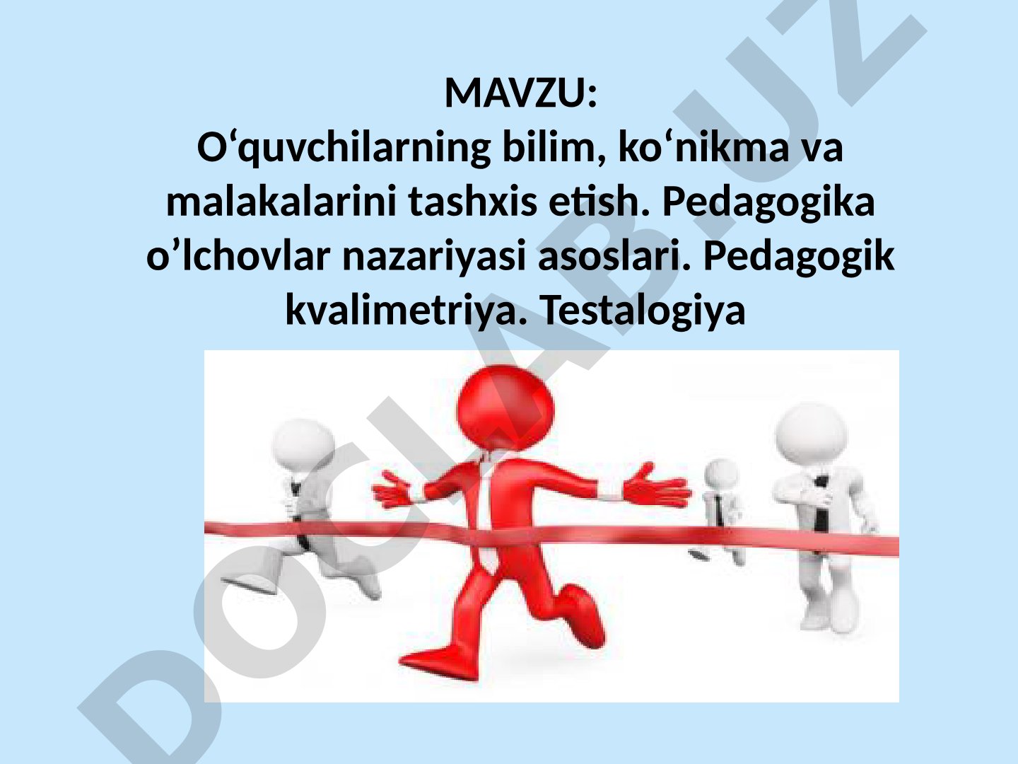 O‘quvchilarning bilim, ko‘nikma va malakalarini tashxis etish. Pedagogika o‘lchovlar nazariyasi asoslari. Pedagogik kvalimetriya. Testalogiya
