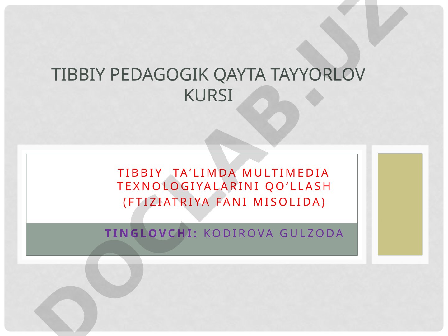 Tibbiy taʼlimda multimedia texnologiyalarini qoʻllash (Ftiziatriya fani misolida)