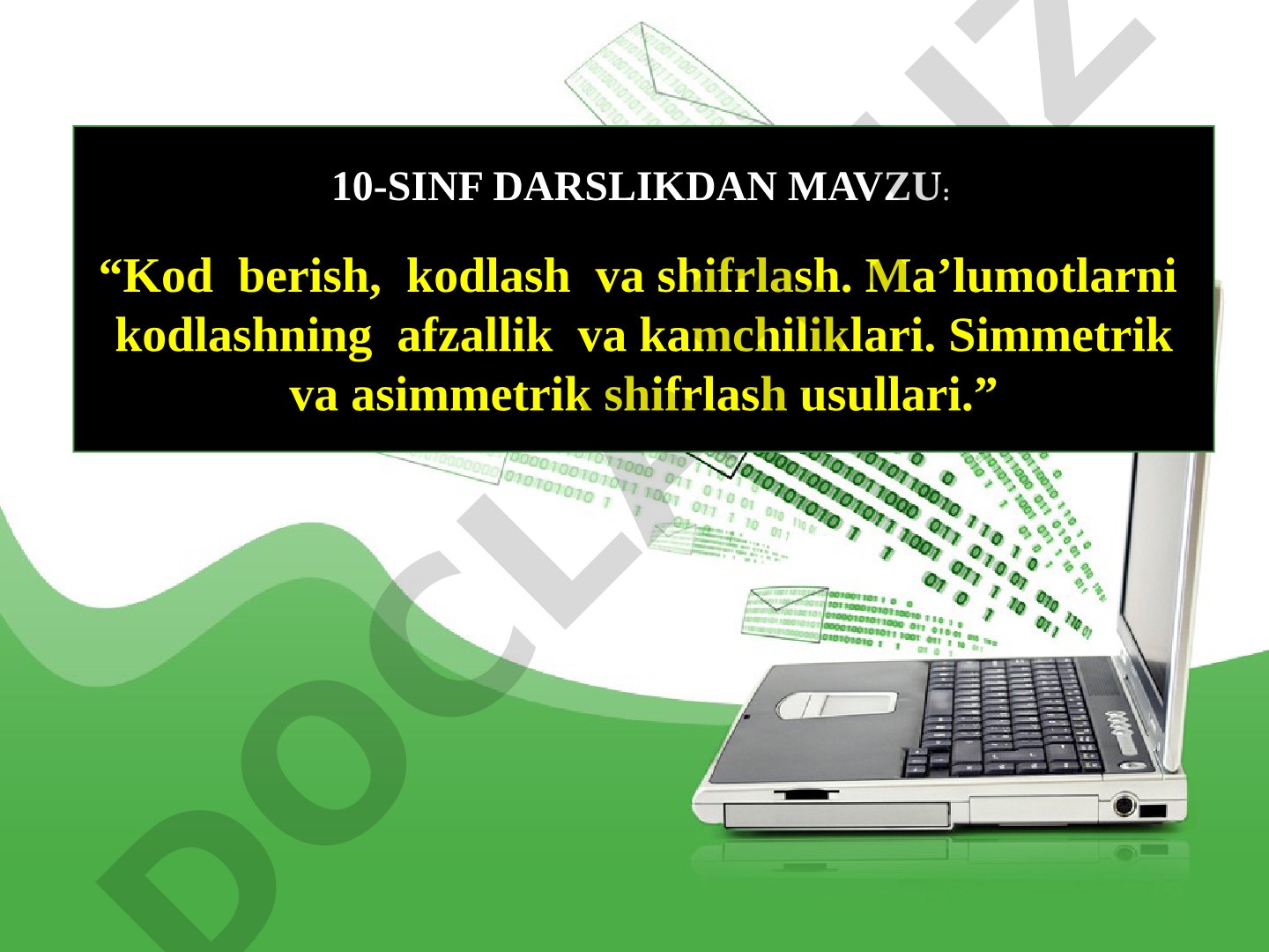 Ma'lumotlarni kodlashning afzallik va kamchiliklari