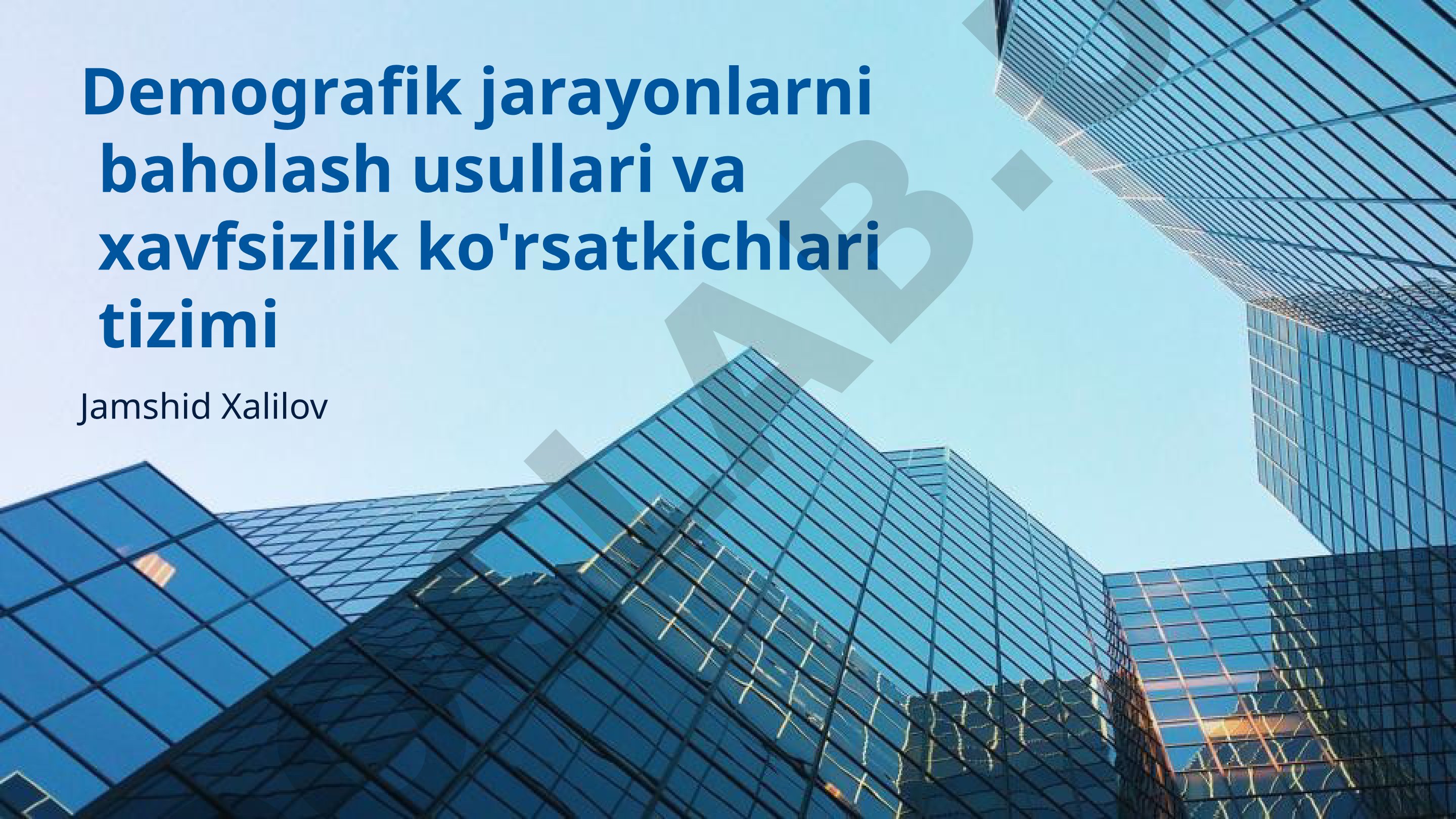 Demografik jarayonlarni baholash usullari va xavfsizlik ko'rsatkichlari tizimi