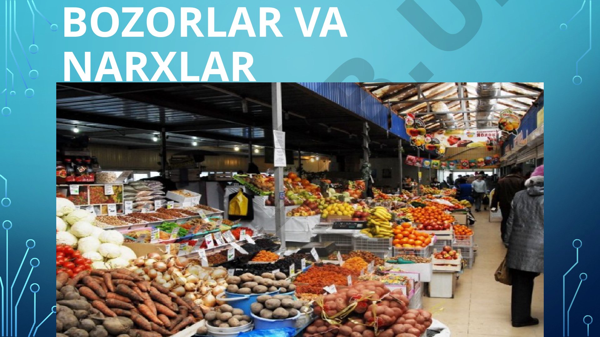 Bozorlar va narxlar
