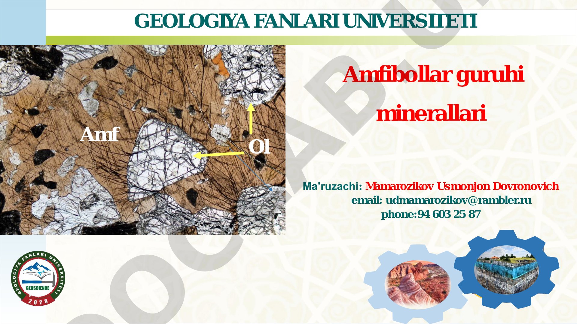Amfibollar guruhi minerallari tasnifi va tarkibi haqidagi ma'ruza