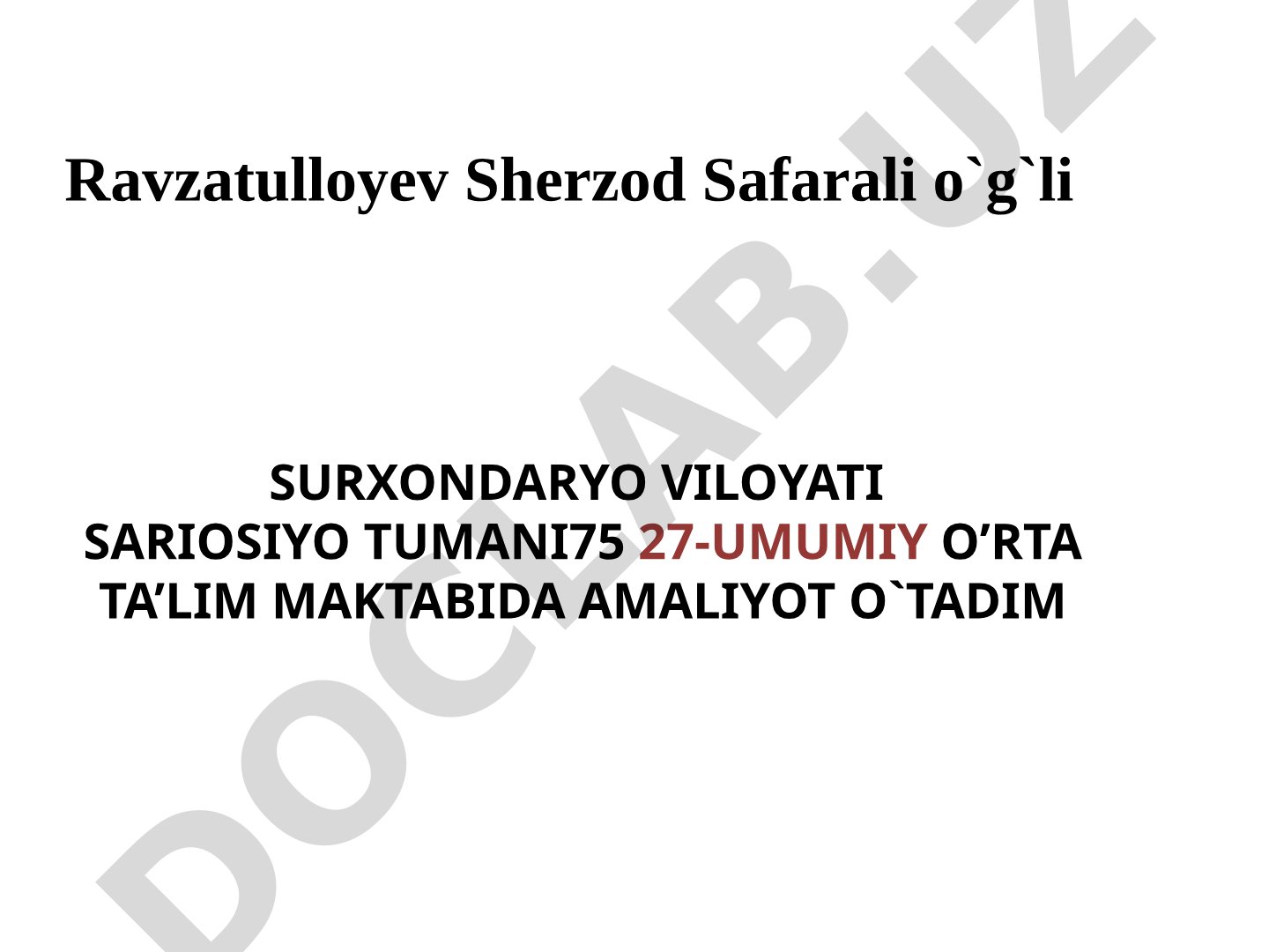 Surxondaryo viloyati Sariosiyo tumani 75-maktabda pedagogik amaliyot
