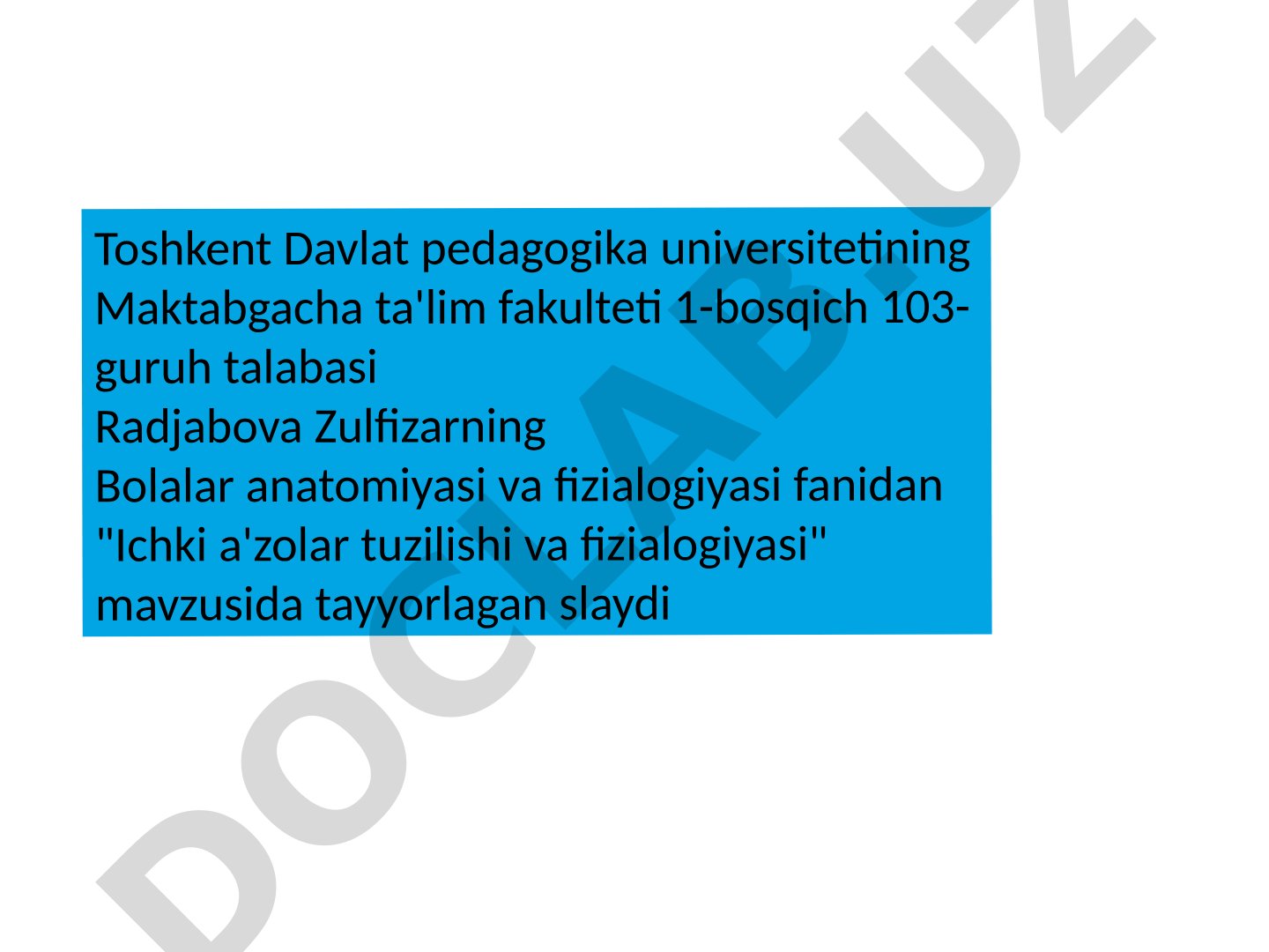 Ichki a'zolar tuzilishi va fizialogiyasi