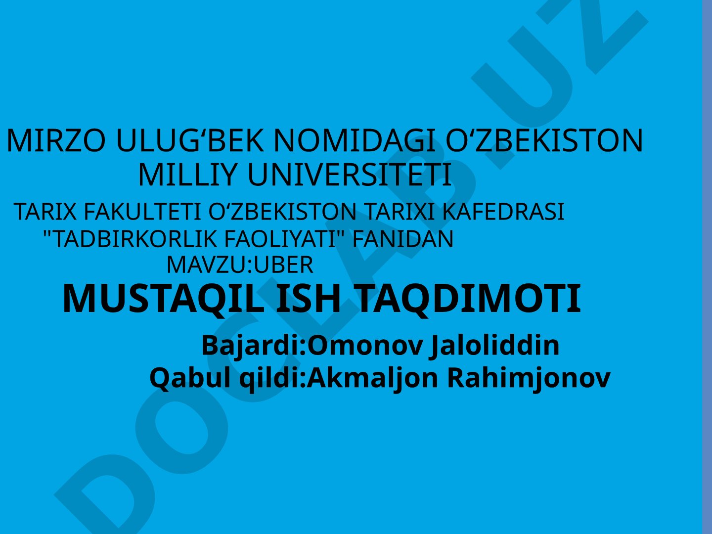 UBER MUSTAQIL ISH TAQDIMOTI