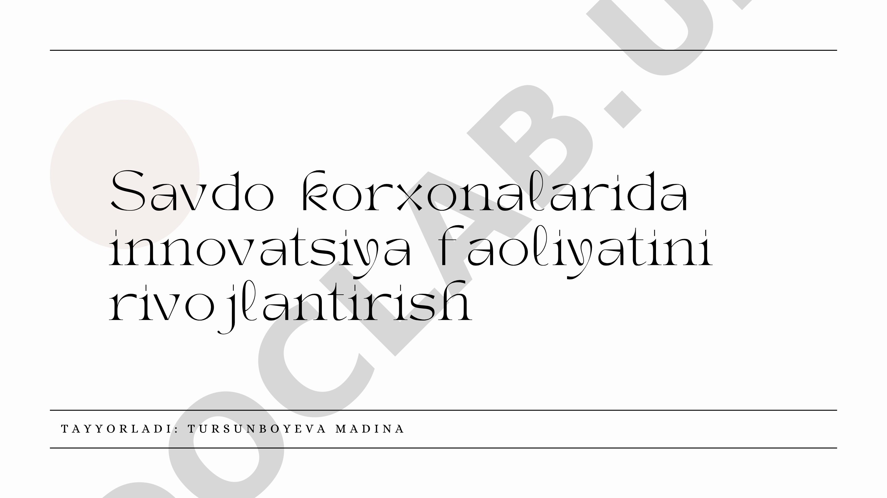 Savdo korxonalarida innovatsiya faoliyatini rivojlantirish