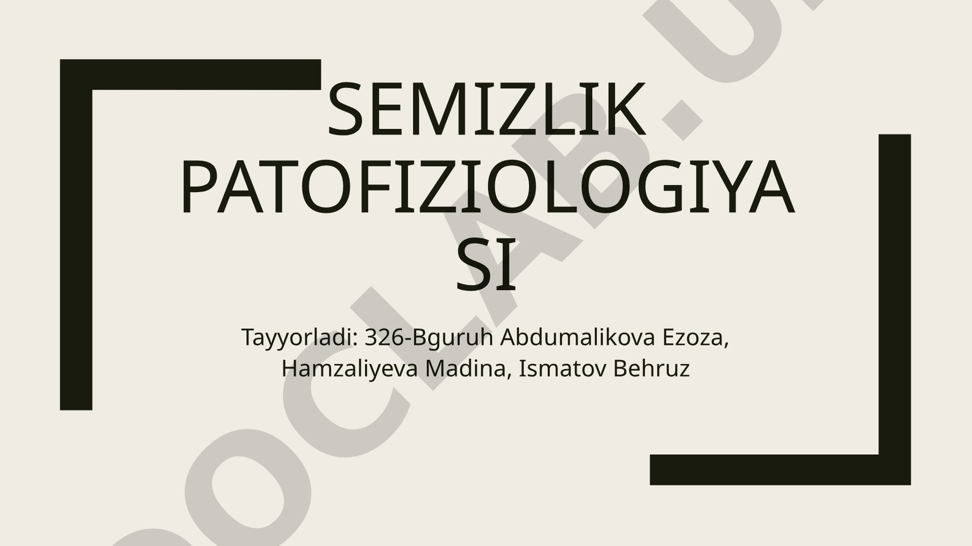 Semizlik patofiziologiyasi