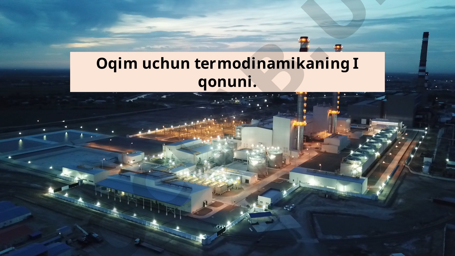 Oqim uchun termodinamikaning I qonuni