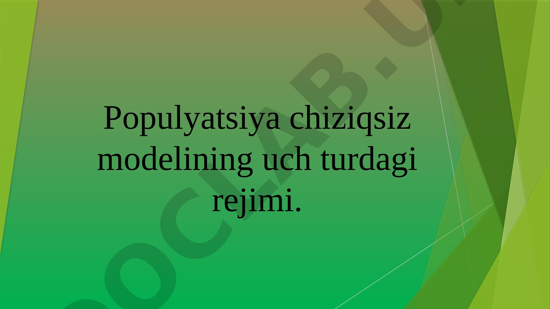 Populyatsiya chiziqsiz modelining uch turdagi rejimi