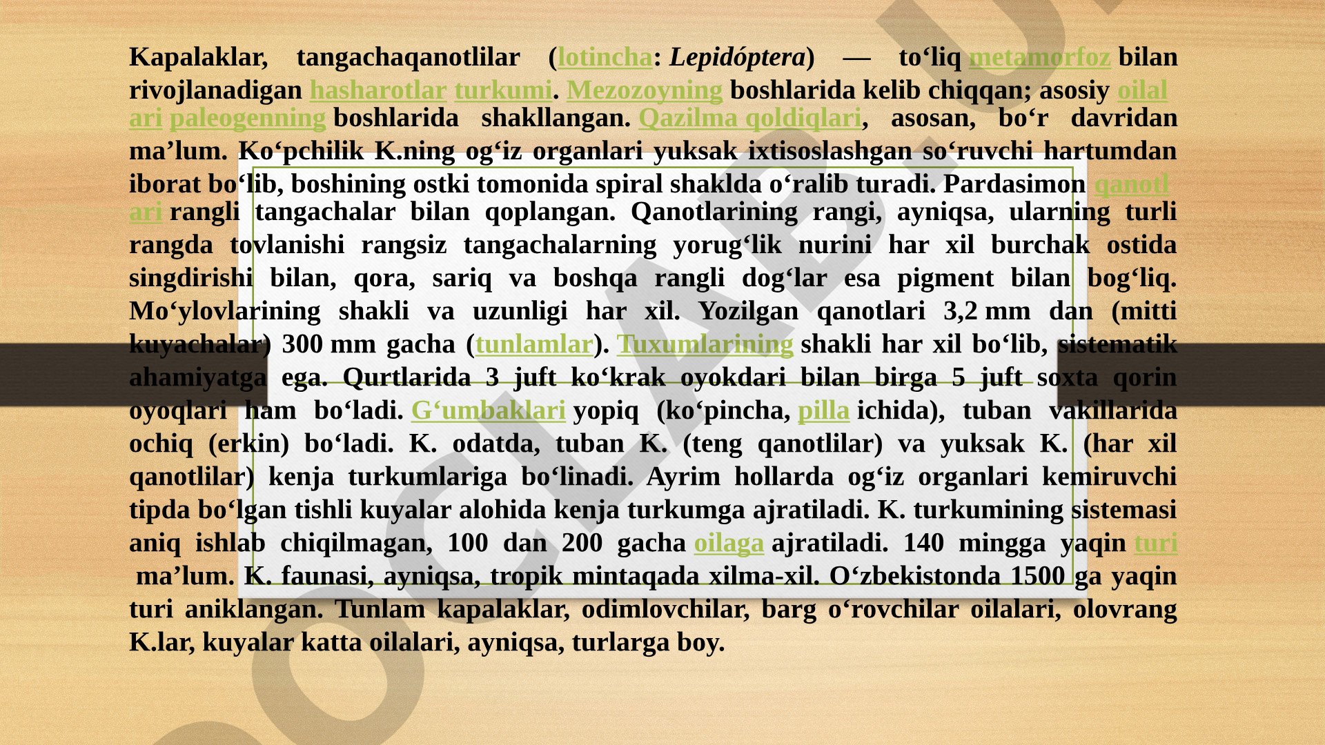 Kapalaklar (tangachaqanotlilar) va ularning xususiyatlari