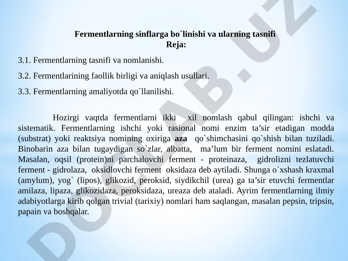 Fermentlarning sinflarga bo'linishi va ularning tasnifi