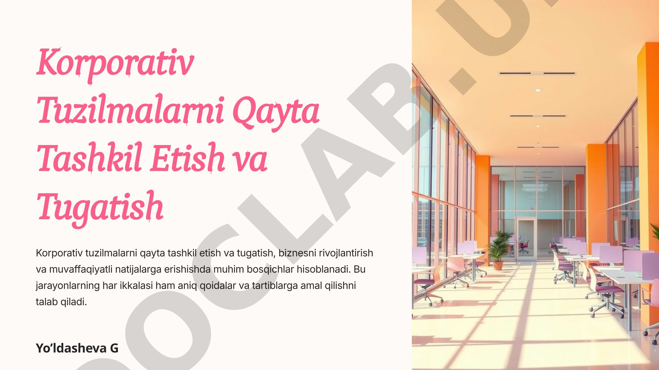 Korporativ Tuzilmalarni Qayta Tashkil Etish va Tugatish