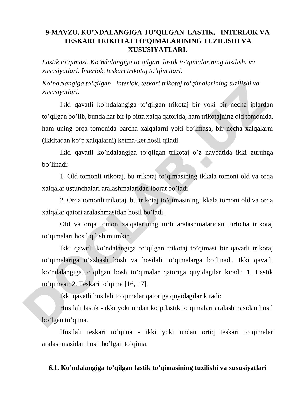 Ko’ndalangiga to’qilgan lastik, interlok va teskari trikotaj to’qimalarining tuzilishi va xususiyatlari