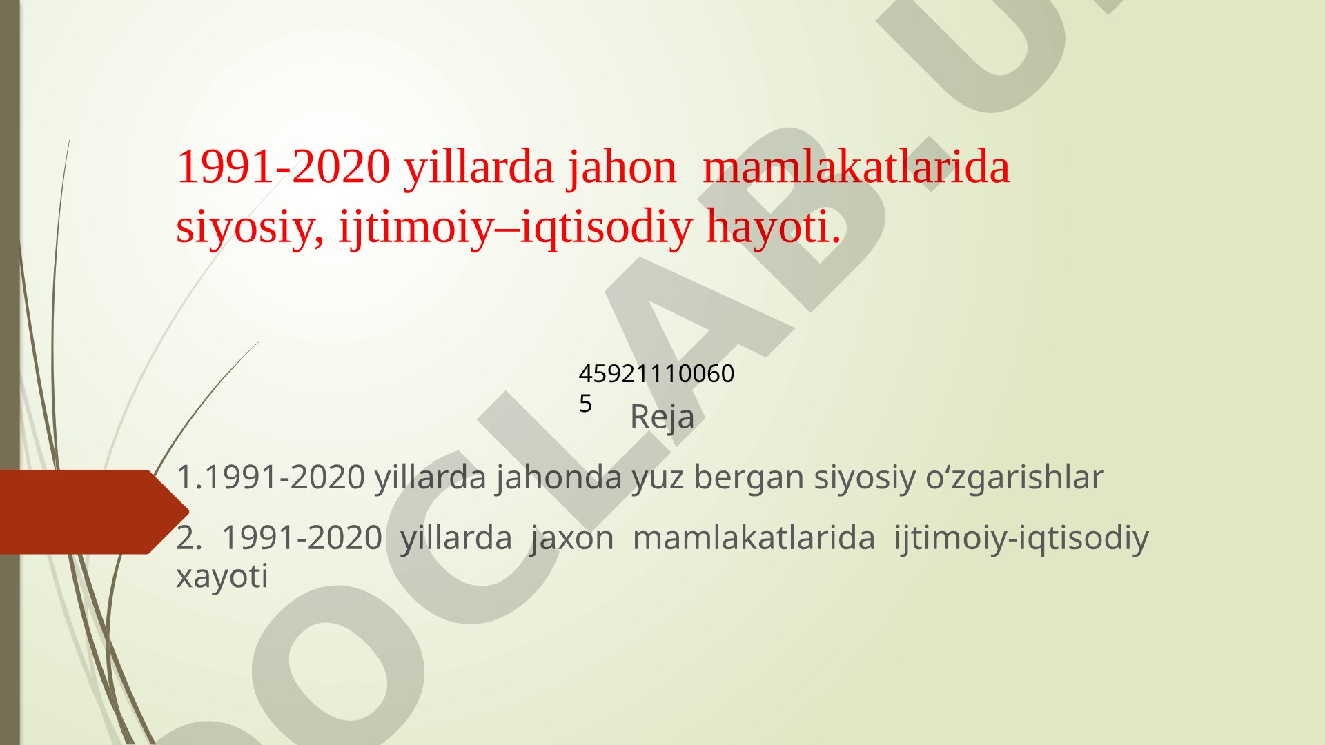 1991-2020 yillarda jahon mamlakatlarida siyosiy, ijtimoiy–iqtisodiy hayoti