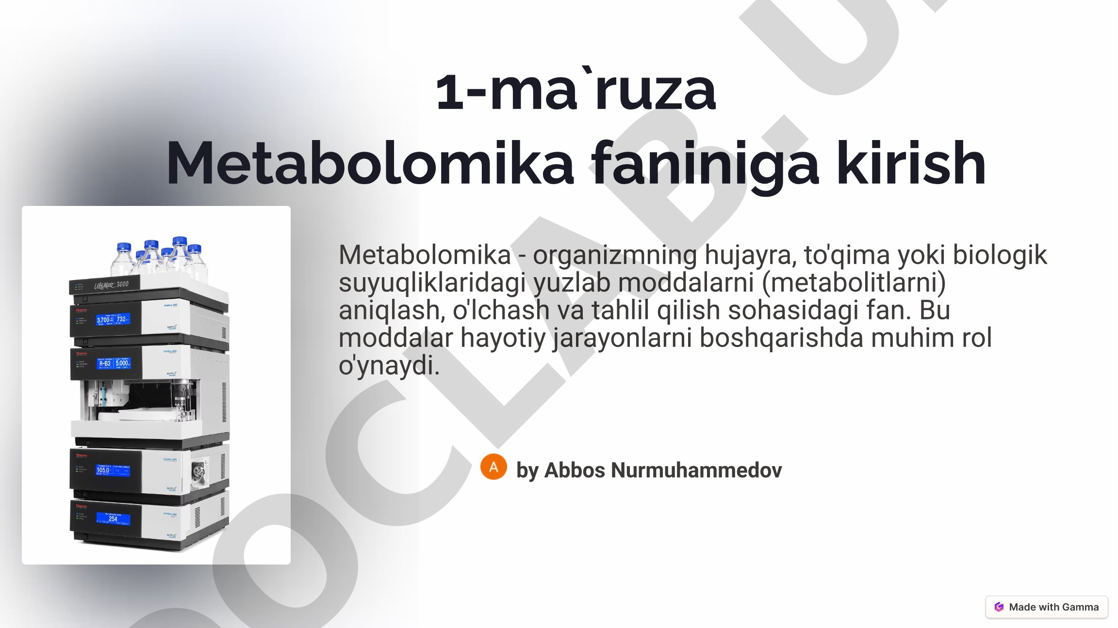 Metabolomika faniga kirish: metabolitlar, tarixi va qo'llaniladigan usullar haqida