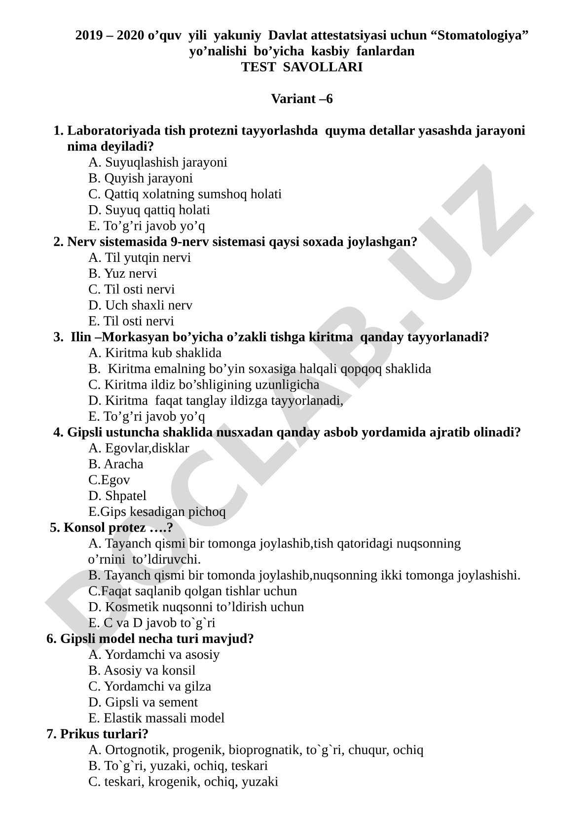 Stomatologiya yo‘nalishi bo‘yicha kasbiy fanlardan test savollari
