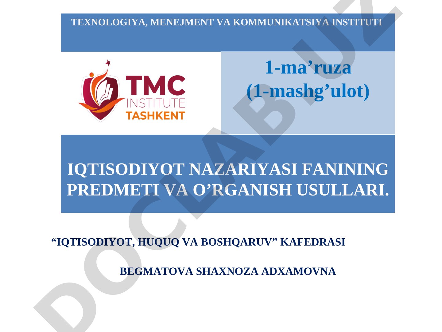 Iqtisodiyot nazariyasi fanining predmeti va o‘rganish usullari