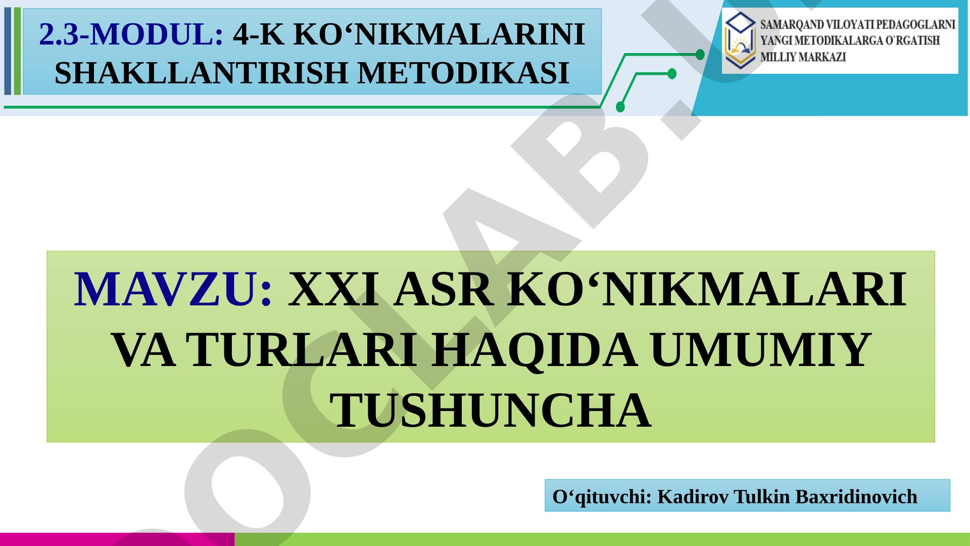 XXI ASR KO‘NIKMALARI VA TURLARI HAQIDA UMUMIY TUSHUNCHA