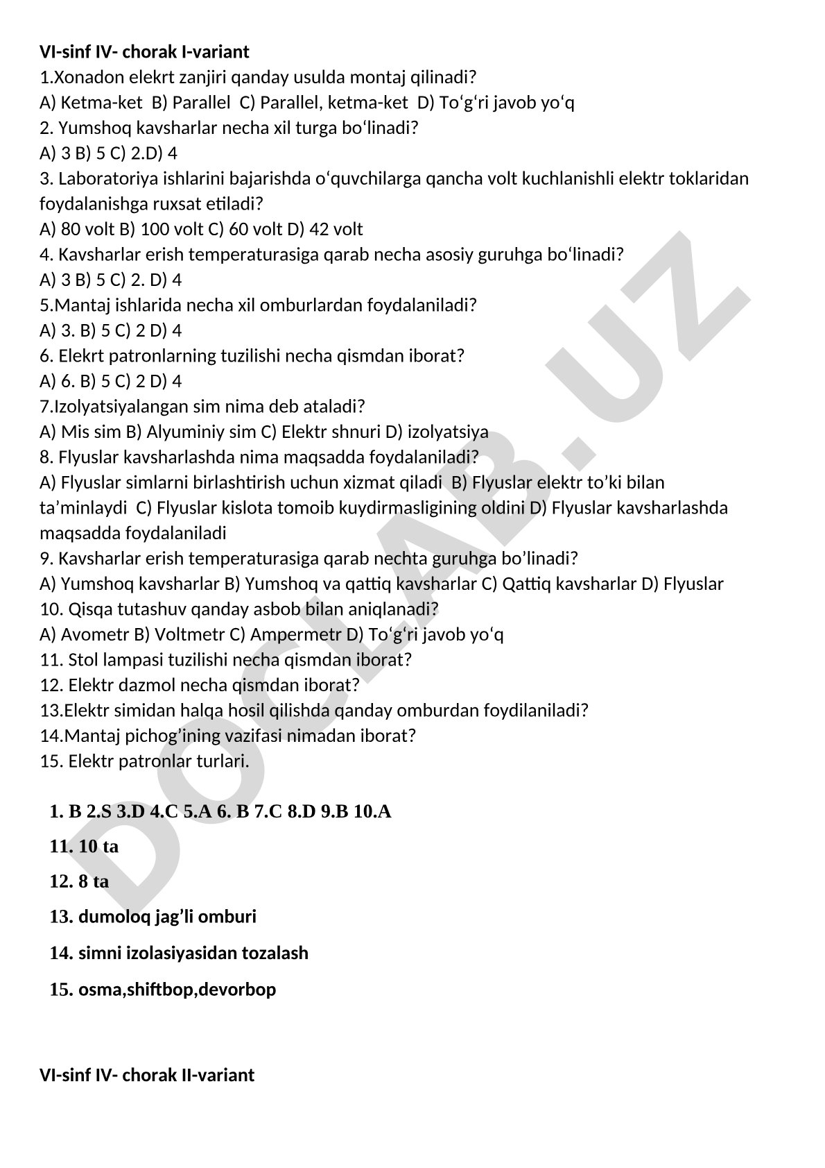 VI-sinf IV- chorak I-variant 1.Xonadon elekrt zanjiri qanday usulda montaj qilinadi?