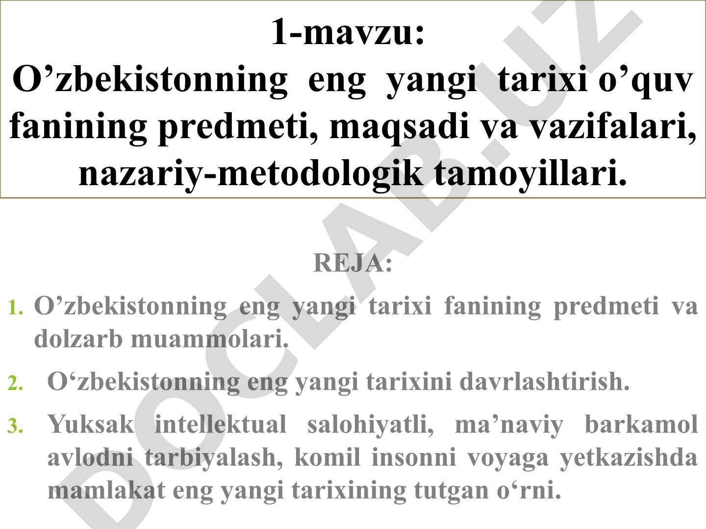 O'zbekistonning eng yangi tarixi fanining predmeti va dolzarb muammolari