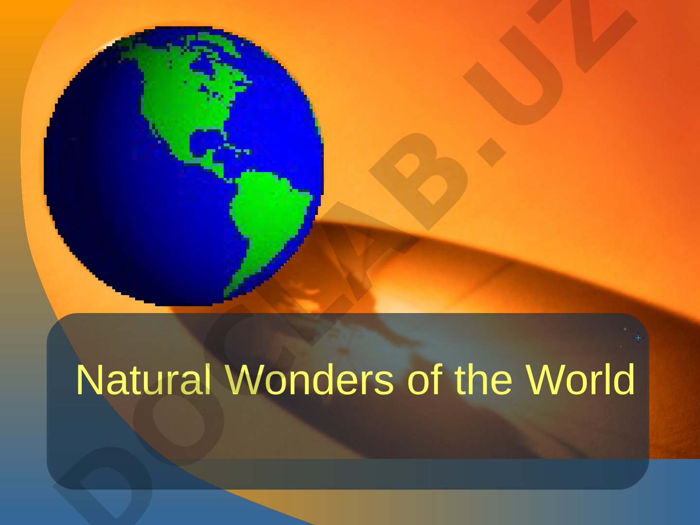 Natural Wonders of the World