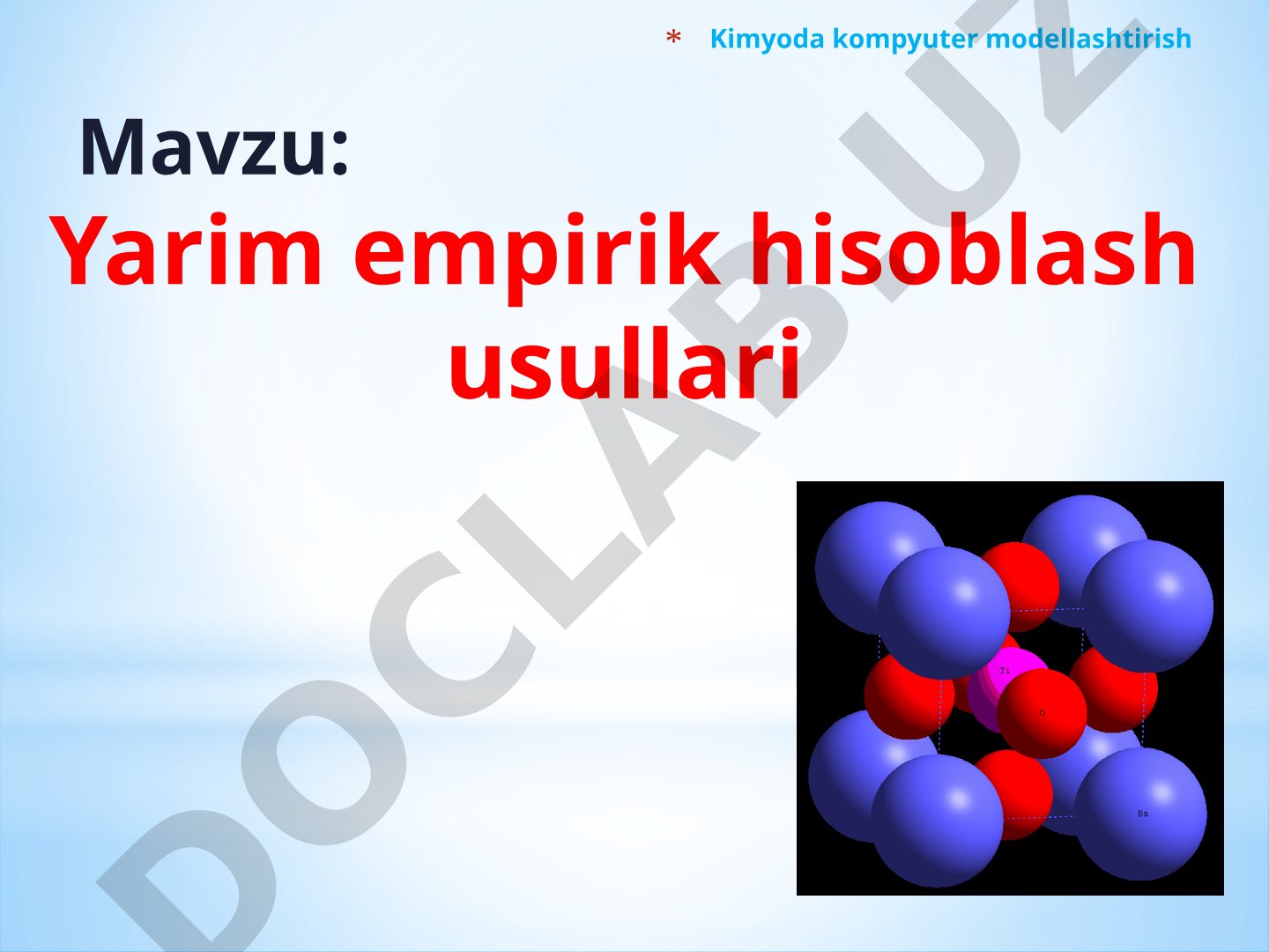 Kimyoda kompyuter modellashtirish Yarim empirik hisoblash usullari