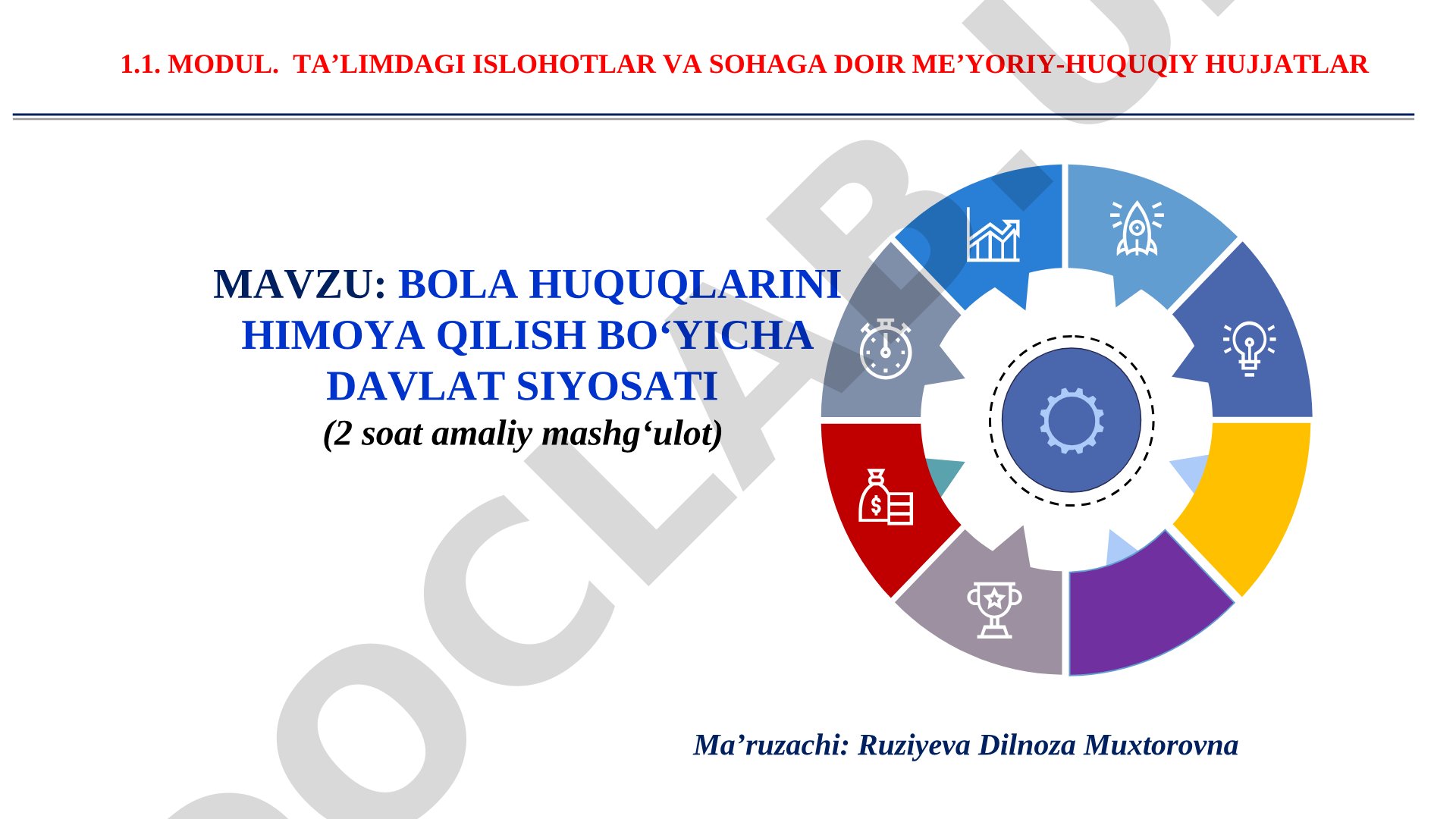 Bola huquqlarini himoya qilish boʻyicha davlat siyosati (2 soat amaliy mashgʻulot)