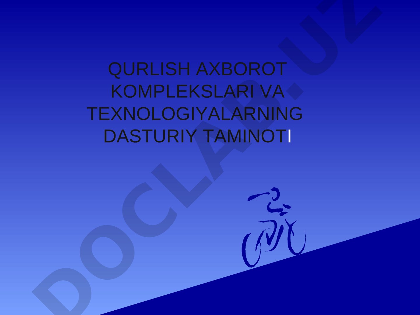 QURLISH AXBOROT KOMPLEKSLARI VA TEXNOLOGIYALARNING DASTURIY TAMINOTI
