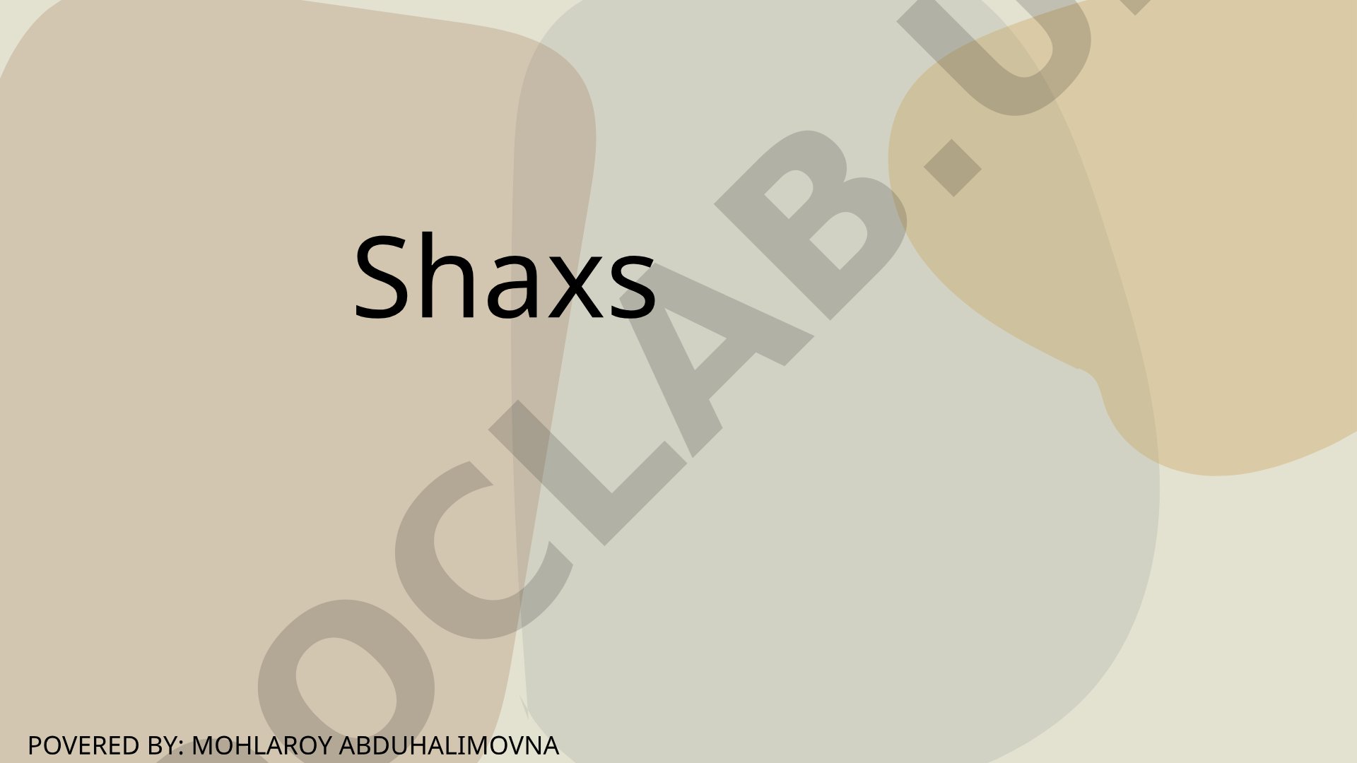 Shaxs tushunchasi va shakllanishi