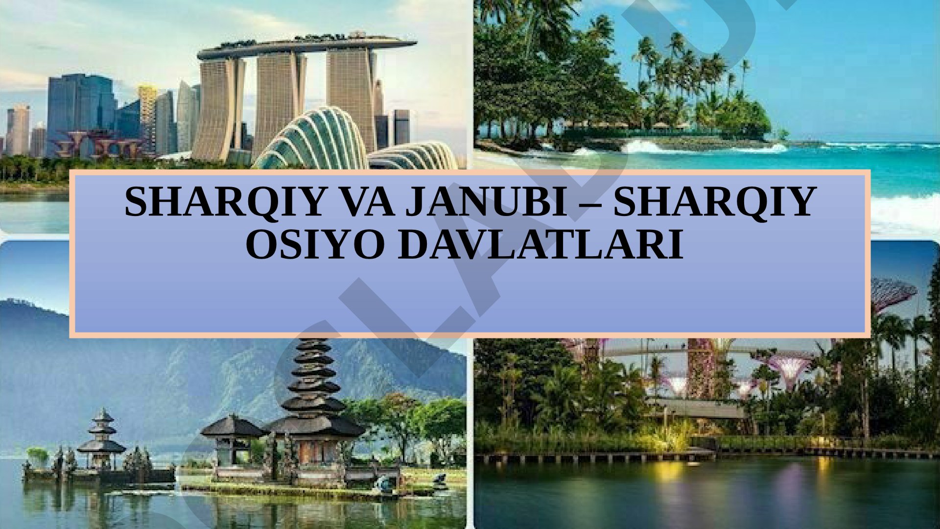 Sharqiy va janubi – sharqiy Osiyo davlatlari