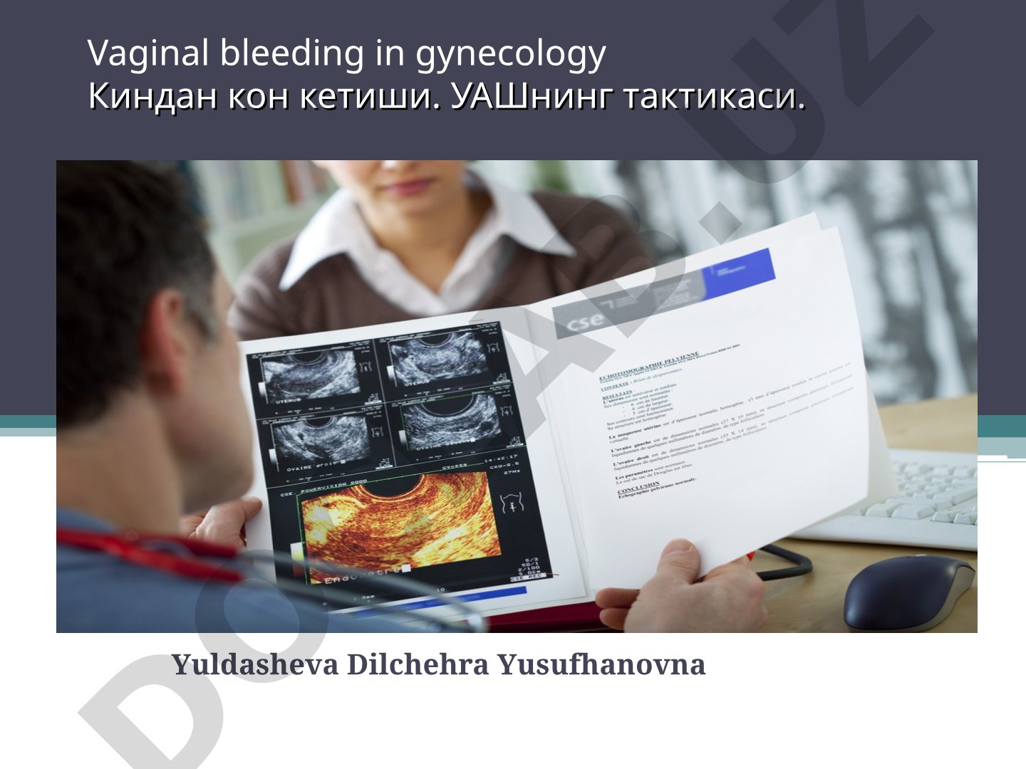 Abnormal uterine bleeding in gynecology